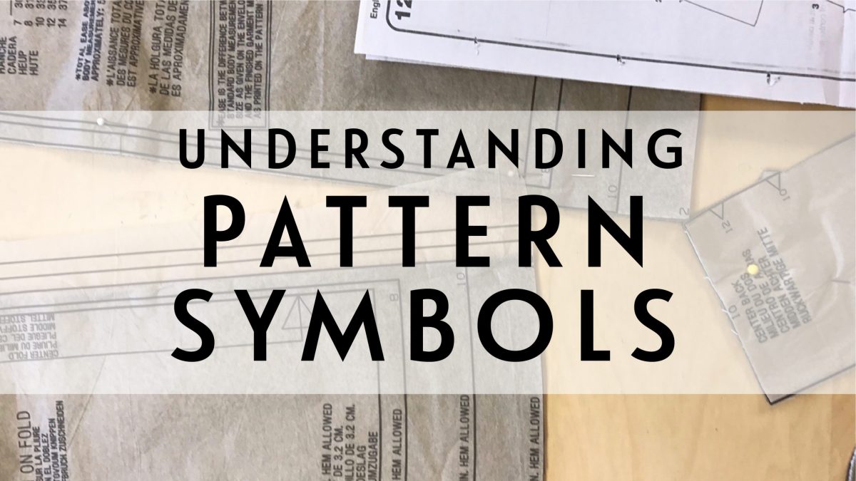 Sewing Patterns, Meaning & Symbols - Lesson